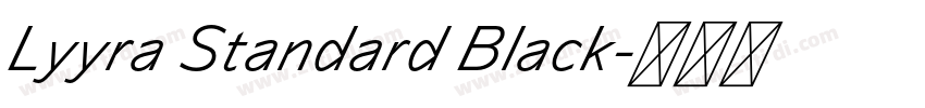Lyyra Standard Black字体转换 Lyyra Standard Black字体转换